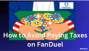 how much tax does fanduel take|How To Avoid Paying Taxes On FanDuel .